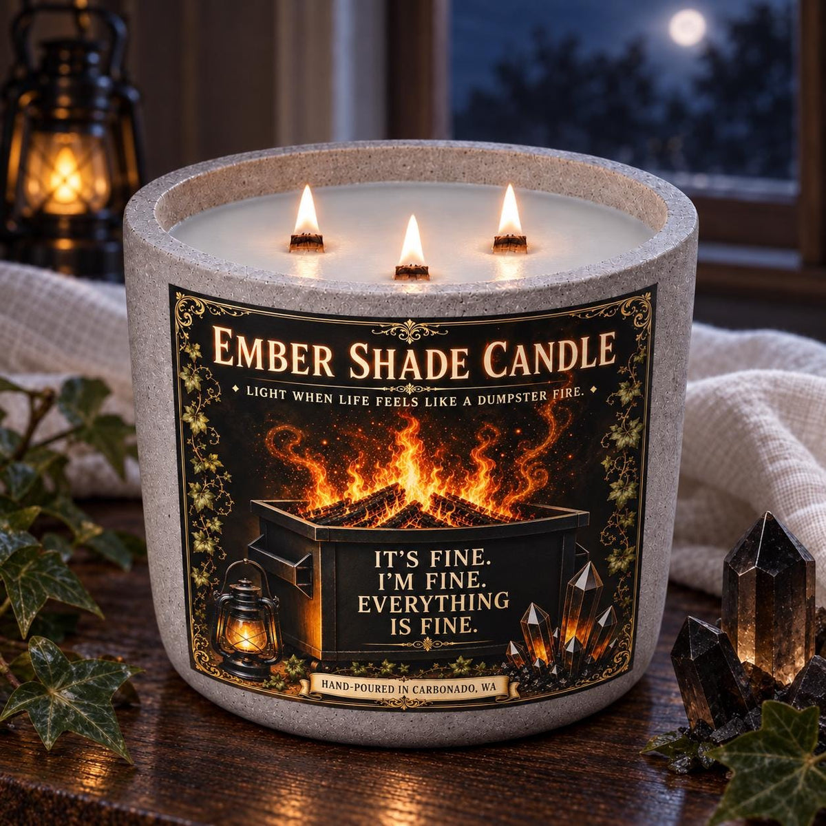 Ember Shade -  It's Fine. I'm Fine. Everything Is Fine - You Choose Scent